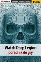 Okładka - Watch Dogs Legion - poradnik do gry - Agnieszka "aadamus" Adamus, Dawid Lubczyński