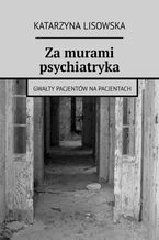 Okadka ksiki Zamurami psychiatryka