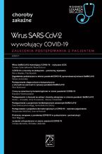 Okładka - W gabinecie lekarza specjalisty. Choroby zakaźne. Wirus SARS-CoV-2 wywołujący COVID-19 - Praca zbiorowa