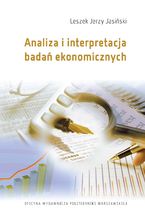 Okładka - Analiza i interpretacja badań ekonomicznych - Leszek Jerzy Jasiński