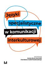 Okładka - Języki specjalistyczne w komunikacji interkulturowej - Anetta Buras-Marciniak, Stanisław Goźdź-Roszkowski