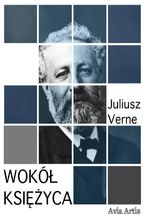 Okładka - Wokół Księżyca - Juliusz Verne