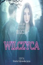 Okładka - Wilczyca. Margo Cook - Katarzyna Berenika Miszczuk