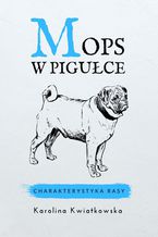 Mops w pigułce