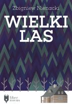 Okładka - Wielki las - Zbigniew Nienacki