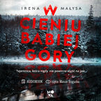 Okładka - W cieniu Babiej Góry - Irena Małysa