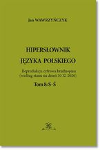 Okładka - Hipersłownik języka Polskiego Tom 8: S-Ś - Jan Wawrzyńczyk