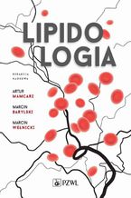 Okładka - Lipidologia - Artur Mamcarz, Marcin Wełnicki, Marcin Barylski