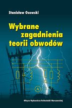 Wybrane zagadnienia teorii obwodów