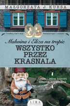 Okładka - Malwina i Eliza na tropie. Wszystko przez krasnala - Małgorzata J. Kursa