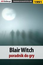 Blair Witch - poradnik do gry