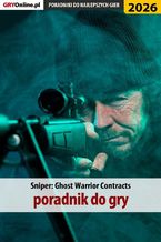 Okładka - Sniper Ghost Warrior Contracts - poradnik do gry - Jakub Bugielski