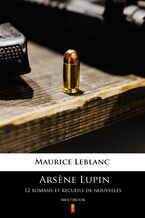 Arsene Lupin. 12 romans et recueils de nouvelles. MultiBook