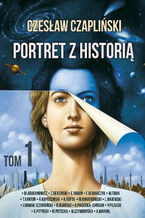 Portret z historią tom 1