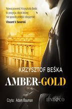 Okładka - Amber Gold. Detektyw Stanisław Berg. Tom 1 - Krzysztof Beśka