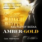 Amber Gold. Detektyw Stanisaw Berg. Tom 1