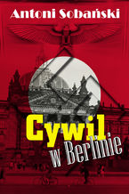 Okadka ksiki Cywil w Berlinie