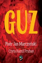 Okładka - Guz - Piotr Jan Marczyński