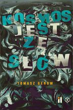 Okładka - Kosmos jest ze słów. Eseje o różności świata - Tomasz Genow