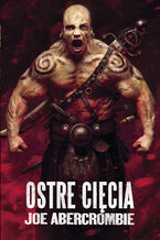 Okładka - Ostre cięcia - Joe Abercrombie