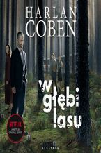 Okładka - W głębi lasu - Harlan Coben