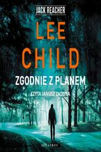 Okładka - Zgodnie z planem - Lee Child