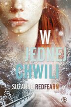 Okładka - W jednej chwili - Suzanne Redfearn