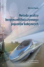 Metoda analizy bezpieczestwa czynnego pojazdw kolejowych