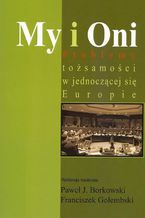 Okładka - My i Oni - Franciszek Gołembski, Paweł J. Borkowski