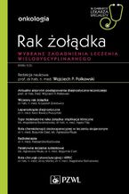 Okładka - W gabinecie lekarza specjalisty. Onkologia. Rak żołądka - Wojciech Polkowski