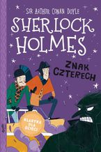 Okładka - Sherlock Holmes. t.2 Znak czterech - Sir Arthur Conan Doyle