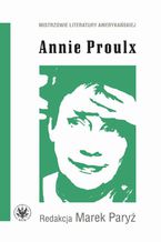 Okładka - Annie Proulx - Marek Paryż