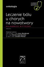 Okładka - W gabinecie lekarza specjalisty. Onkologia. Leczenie bólu u chorych na nowotwory - Jerzy Wordliczek, Renata Zajączkowska, Jarosław Woroń