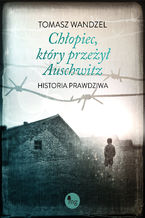 Okadka ksiki Chopiec, ktry przey Auschwitz
