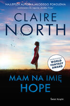 Okładka - Mam na imię Hope - Claire North