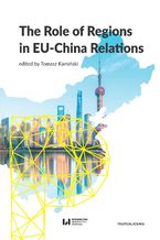 Okładka - The Role of Regions in EU-China Relations - Tomasz Kamiński