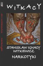 Okładka - Narkotyki - Stanisław Ignacy Witkiewicz