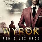 Wyrok. Joanna Chyłka. Tom 10