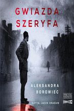 Okładka - Gwiazda szeryfa - Aleksandra Borowiec