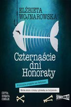 Okładka - Czternaście dni Honoraty - Elżbieta Wojnarowska