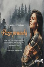 Okładka - Poza prawdą - Edyta Kahl-Łuczyńska