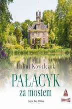 Okładka - Pałacyk za mostem - Halina Kowalczuk