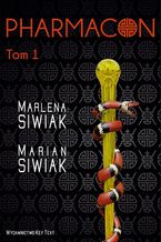 Okładka - Pharmacon, tom 1 - Marian Siwiak, Marlena Siwiak