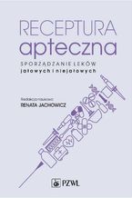 Receptura apteczna. Sporządzanie leków jałowych i niejałowych