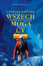 Okładka - Wszechmogący. Andrzej Zawada. Człowiek, który wymyślił Himalaje - Piotr Trybalski