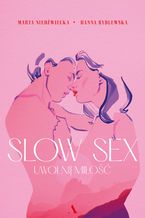 Slow sex. Uwolnij miłość