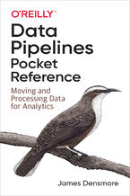 Okładka - Data Pipelines Pocket Reference - James Densmore