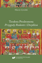 Teodora Prodromosa "Przygody Rodante i Dosyklesa"