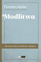 Okładka - Modlitwa - Timothy Keller