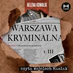 Warszawa Kryminalna. Cz. 3